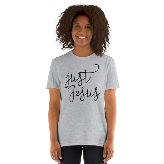 Just Jesus Unisex T-Shirt Black graphic